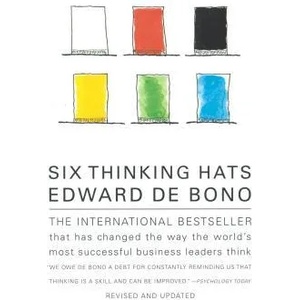 Six Thinking Hats | Edward de Bono (ISBN: 9780316178310)