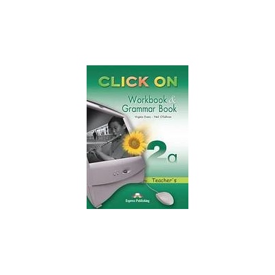 Click On 2a - Teacher´s Workbook a Grammar Book (overprinted) Express Publishing