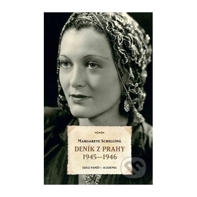 Deník z Prahy 1945–1946 - Margarete Schell, Dušan Hübl