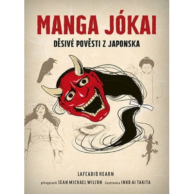 Manga Jókai - Lafcadio Hearn, Sean Michael Wilson