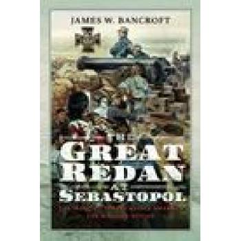 Great Redan at Sebastopol | Bancroft, James W