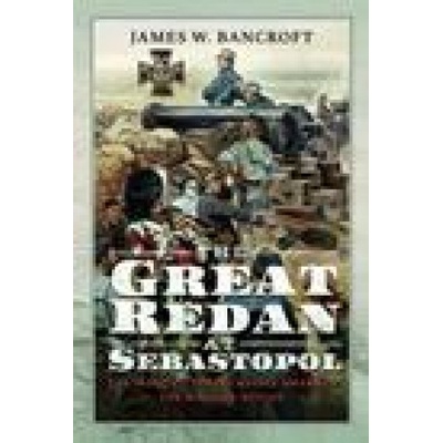 Great Redan at Sebastopol | Bancroft, James W