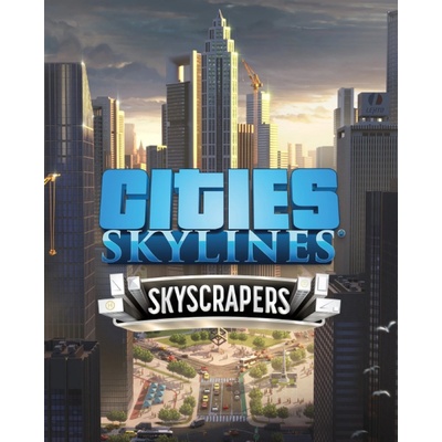 Cities: Skylines - Content Creator Pack: Skyscrapers