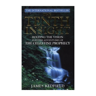 Tenth Insight - James Redfield