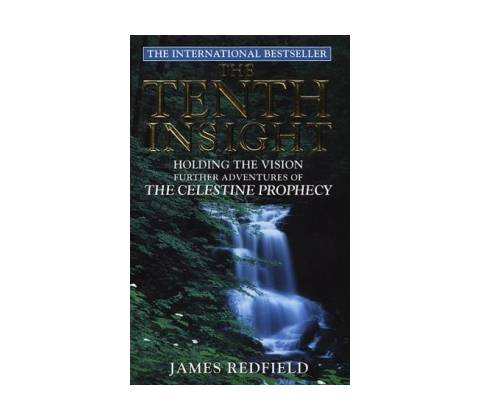 Tenth Insight - James Redfield