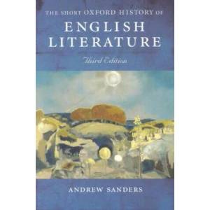 Short Oxford History of English Literature | Andrew Sanders (2004)