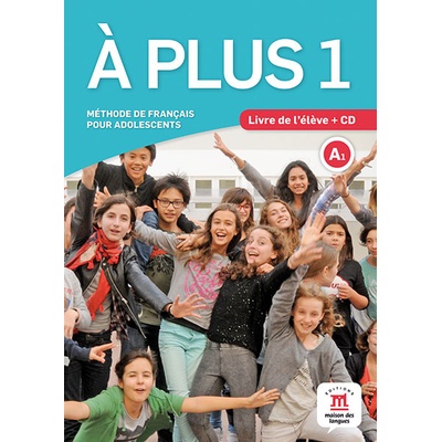 A plus 1 - Livre de l'eleve + CD