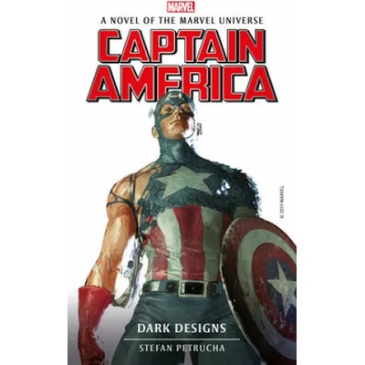 Marvel Novels - Captain America: Dark Designs | Stefan Petrucha