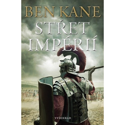 Střet impérií, 2. vydání - Ben Kane