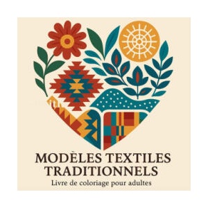 Modèles textiles traditionnels - Livre de Coloriage pour Adultes | Chris Martin (ISBN: 9781852925376)