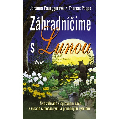 Záhradníčime s Lunou - Paunggerová Johanna, Poppe Thomas