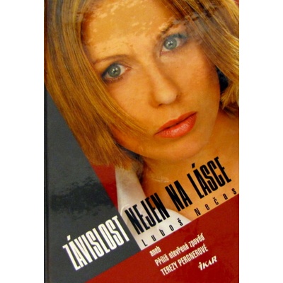 Závislost nejen na lásce - Luboš Nečas