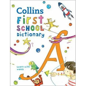 First School Dictionary | Collins Dictionaries (ISBN: 9780008206765)