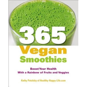 365 Vegan Smoothies | Kathy Patalsky (2013)