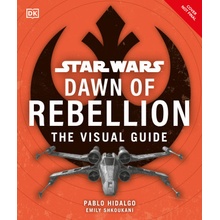 Star Wars Dawn of Rebellion the Visual Guide