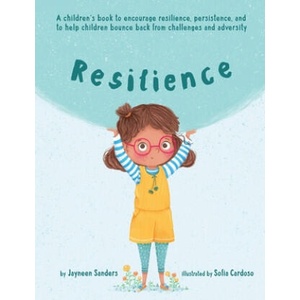 Resilience | Jayneen Sanders (ISBN: 9781925089349)