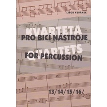 Kvartera pro bicí nástroje 13-16 - Libor Kubánek