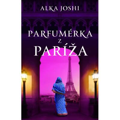 Parfumérka z Paríža - Alka Joshi