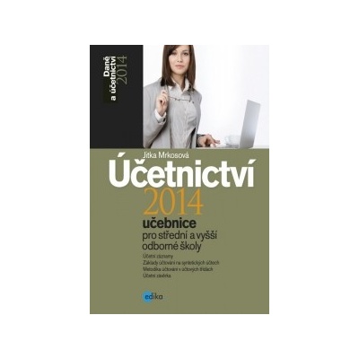 Účetnictví 2014 učebnice pro SŠ a VOŠ Jitka Mrkosová