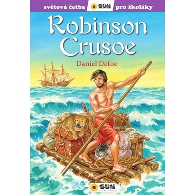 Robinson Crusoe - Světová četba pro školáky - Daniel Defoe – Zbozi.Blesk.cz