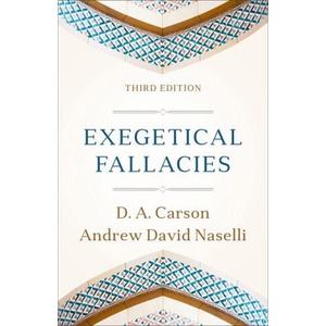 Exegetical Fallacies (ISBN: 9781540969224)