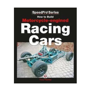 How to Build Motorcycle-engined Racing Cars | Tony Pashley (ISBN: 9781787111691)