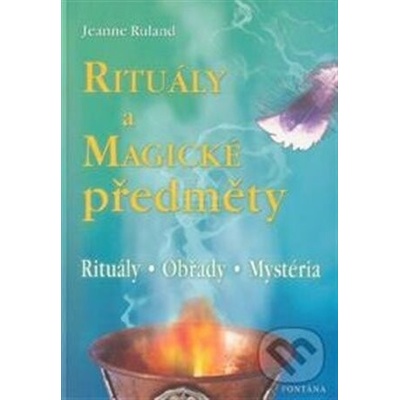Rituály a magické předměty