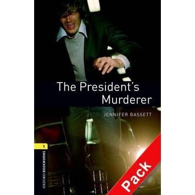 Oxford Bookworms Library 1 President´s Murder + CD