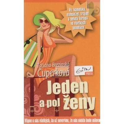 Jeden a pol ženy - Tatiana Čuperková