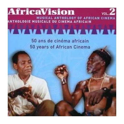 Various - AfricaVision Vol. 2 - Musical Anthology Of African Cinema Anthologie Musicale Du Cinema Africain - 50 Ans De Cinema Africain 50 CD