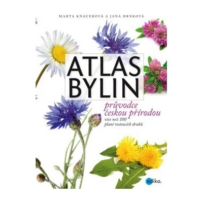 Atlas bylin Marta Knauerová, Jana Drnková CZ