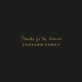 Leonard Cohen - Thanks For The Dance (CD) (0190759786628)