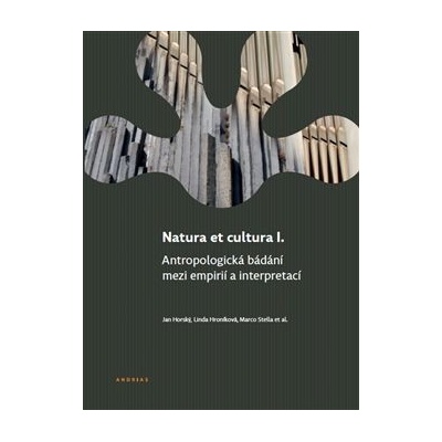 Natura et cultura I. - Jan Horský
