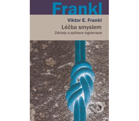 Léčba smyslem - Viktor E. Frankl