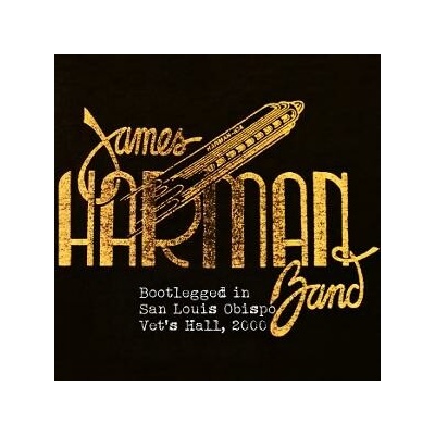 James Harman band - BOOTLEGGED IN SAN LUIS... CD