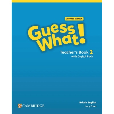 Guess What! British English Level 2 Teacher's Book with Digital Pack Updated