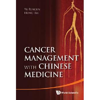 Cancer Management With Chinese Medicine | Ren Cun Yu, Hong Hai