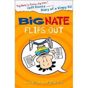 Big Nate Flips Out Peirce Lincoln