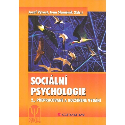 Sociální psychologie - Jozef Výrost, Ivan Slaměník