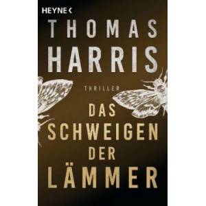 Das Schweigen der Lämmer | Thomas Harris, Sepp Leeb (ISBN: 9783453440852)