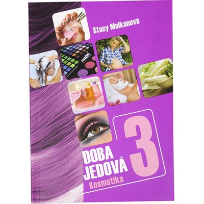 Doba jedová 3 - Stacy Malkanová