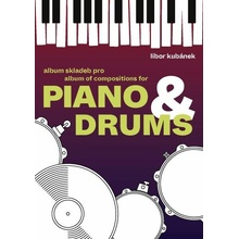 Kubánek, Libor - Piano &amp; Drums