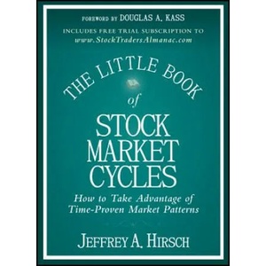 Little Book of Stock Market Cycles - How to Take Advantage of Time-Proven Market Patterns (2012)