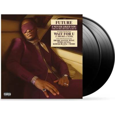 I NEVER LIKED YOU Future LP