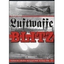 Knihy Luftwaffe Blitz - Pohled do zákulisí: listopad 1940 květen 1941