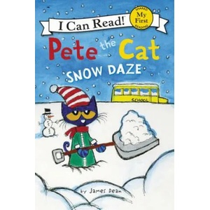 Pete the Cat: Snow Daze | James Dean, James Dean (ISBN: 9780062404268)