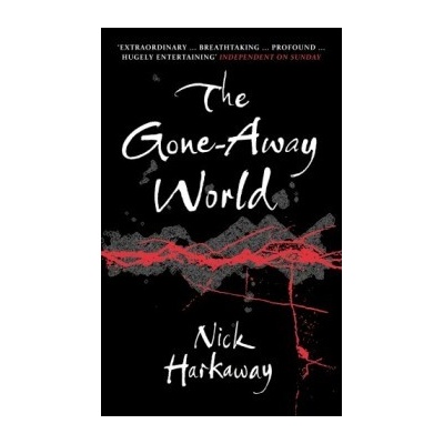 The Gone-away World - Nick Harkaway