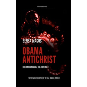 Obama Antichrist (ISBN: 9781716168147)