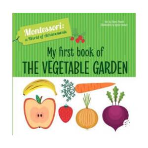 My First Book of the Vegetable Garden | Chiara Piroddi (2019)