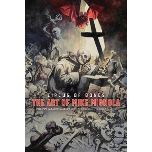 CIRCUS OF BONES : THE ART OF MIKE MIGNOL (2026)